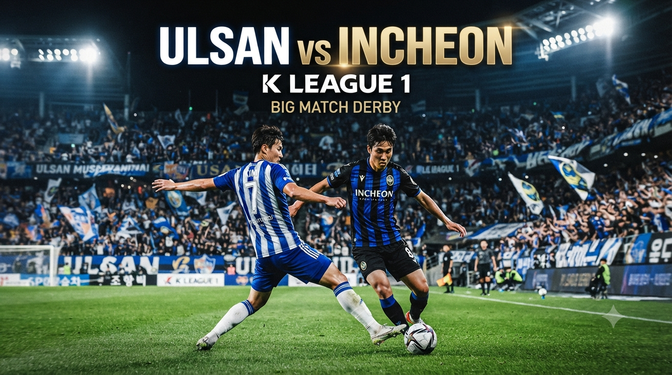 Ulsan vs Incheon K League 1 Sore Ini Pukul 17.30 WIB Hadir dengan Aroma Persaingan Sengit - Jalalive Mengulas